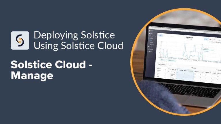 Lesson 5 Solstice Cloud - Manage