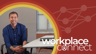 Workplace Connect Episode 3 Small